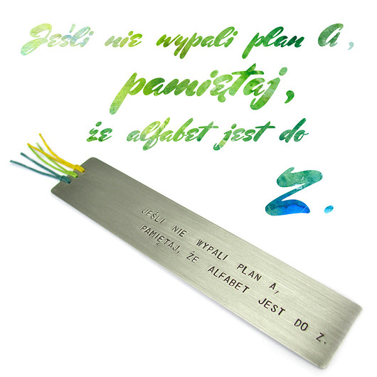 Jeśli nie wypali plan A, pamiętaj... Hundred Bookmarks