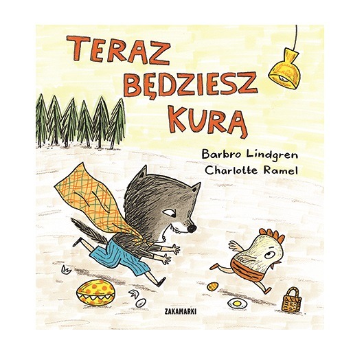 książeczki dla dzieci Teraz będziesz kurą