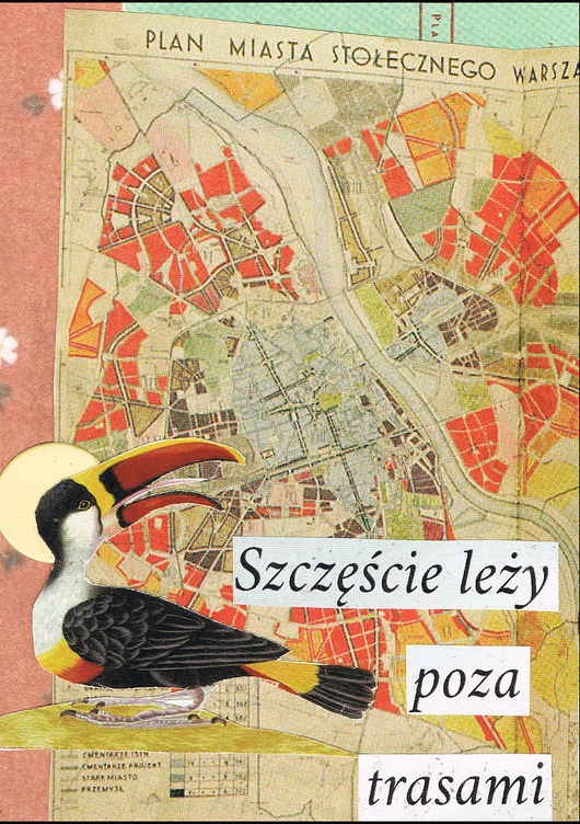 Poza trasami - Kolaż - plakat - wydruk Magda Rzeźniczak