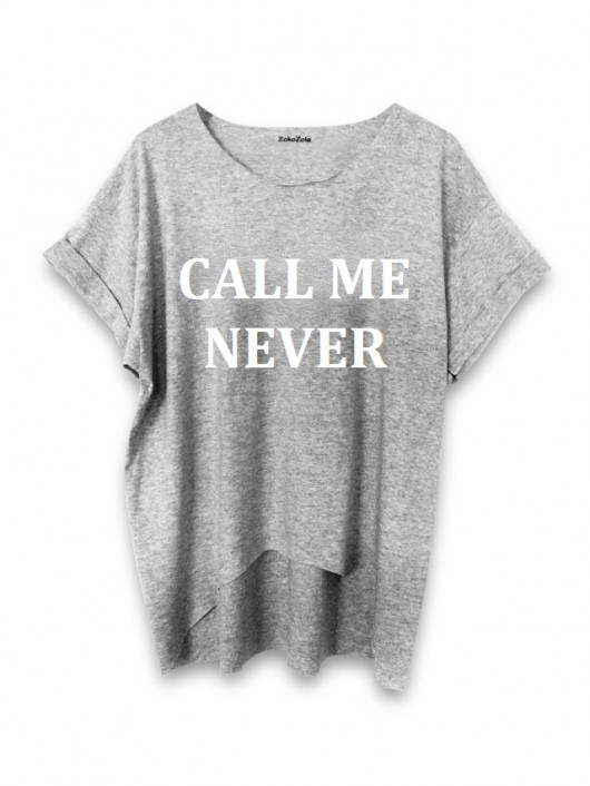 Call me never ZokoZola Butik
