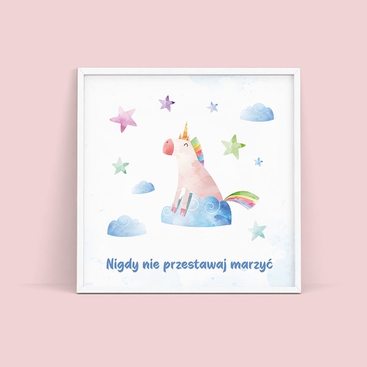 Plakat dziecięcy NIE PRZESTAWAJ MARZYĆ - kwadrat trochę na ścianę