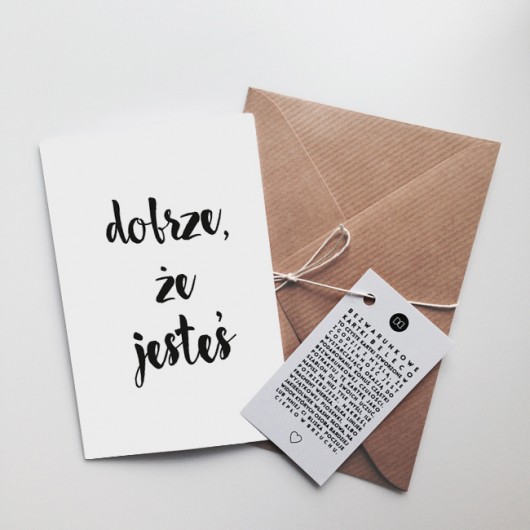 Kartka DOBRZE, ŻE JESTEŚ rozkładana beleco