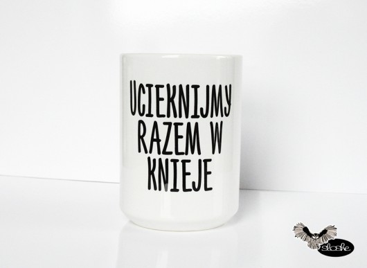 Kubek 450ml Ucieknijmy razem w knieje Sowia Aleja