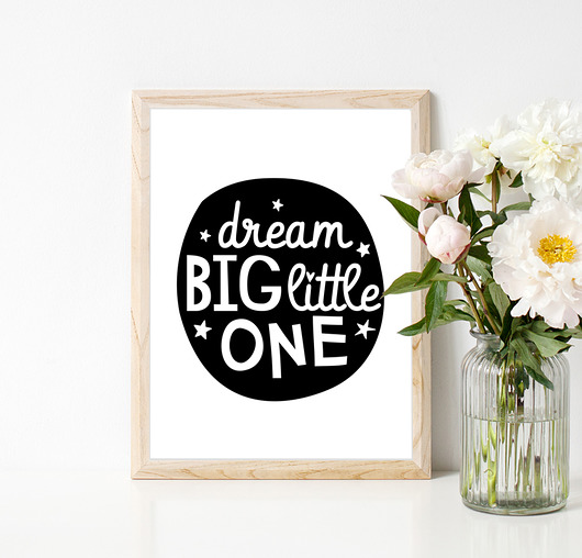 PLAKAT|DREAM BIG LITTLE ONE| 40 x 50 wejustlikeprints