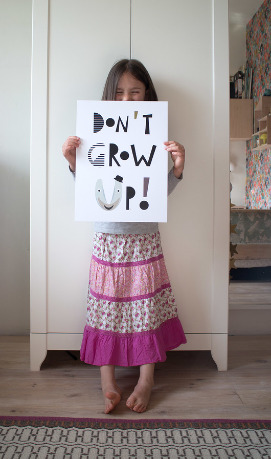 DON'T GROW UP 30x40cm HI LITTLE