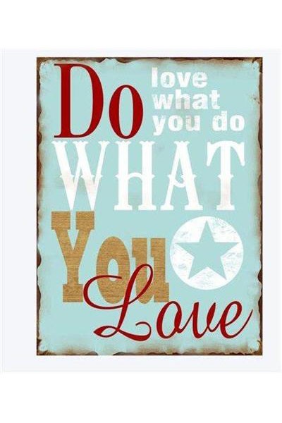 Szyld Love what You do MIA home
