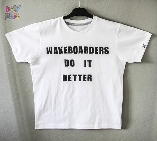 Wakeboarders!Tee Brain Inside