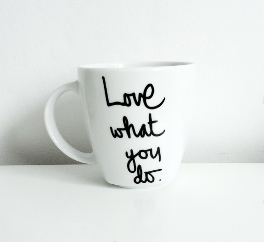love what you do my mug company