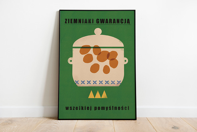 plakaty Plakat Ziemniaki gwarancją wszelkiej pomyślności