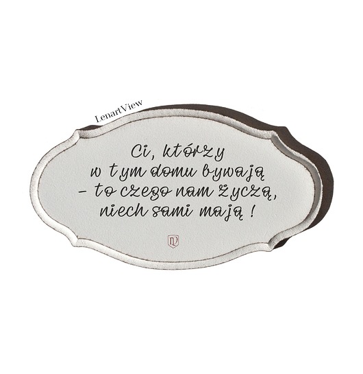 Tabliczka z napisem o życiu LV Home