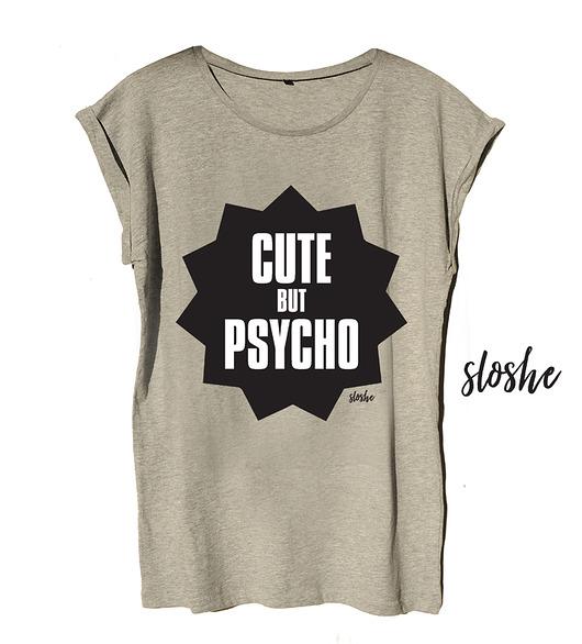 Cute but psycho, t-shirt Sowia Aleja