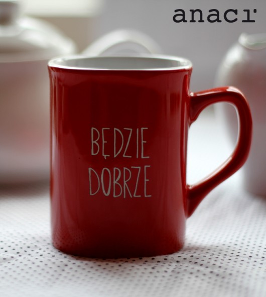 kubki Będzie dobrze! kubek afirmacyjny :)