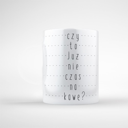 Czas na kawę Kubek ONE MUG A DAY