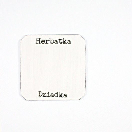 Herbatka Dziadka : podkładka pod kubek miniart
