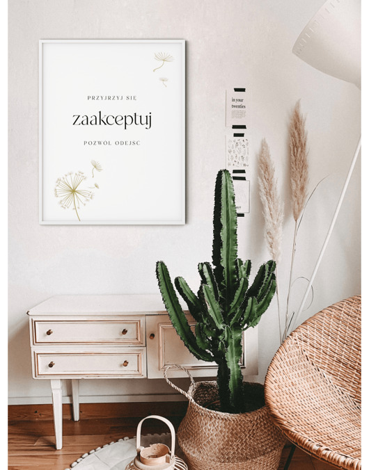 plakaty Plakat "Przyjrzyj się, zaakceptuj, pozwól odejść" 40x50 cm - prezent