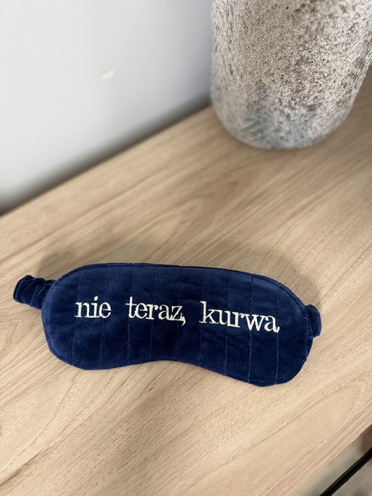 opaski na oczy Opaska na oczy do spania z haftem "Nie teraz, kurwa"