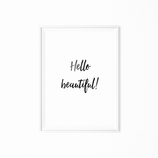 Plakat skandynawski Hello beautiful  motywujący myscandi