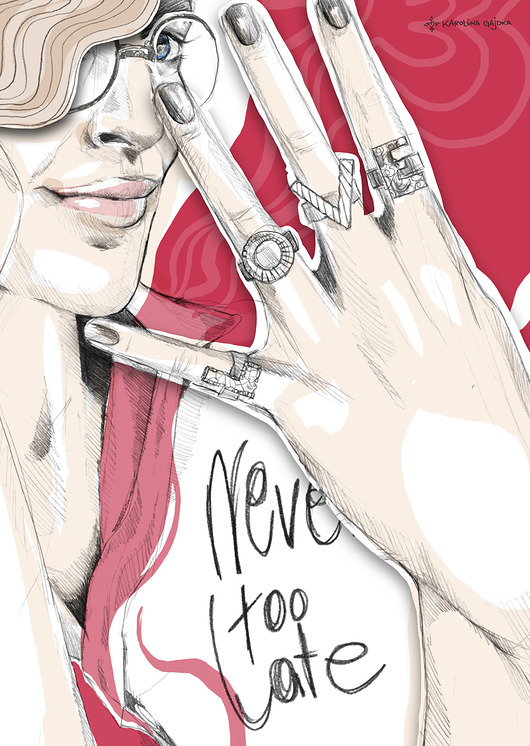 never too late Karolina Gajdka