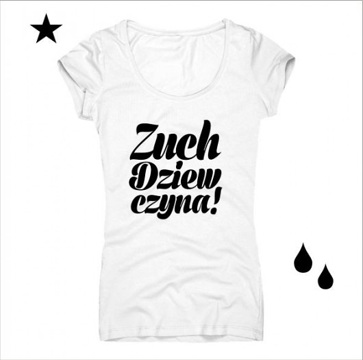 Zuch Dziewczyna!-T-shirt Oh La La