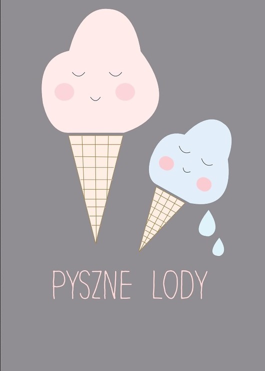 PLAKAT PYSZNE LODY A3 My Prints