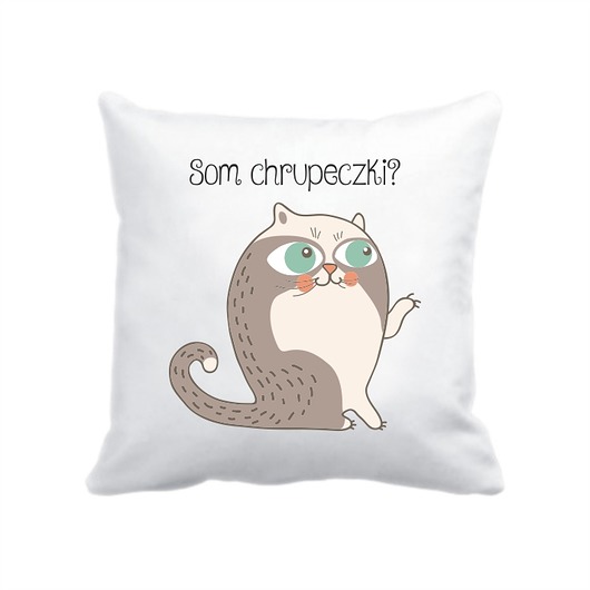 poszewka. som chrupeczki? Love Life and Forest