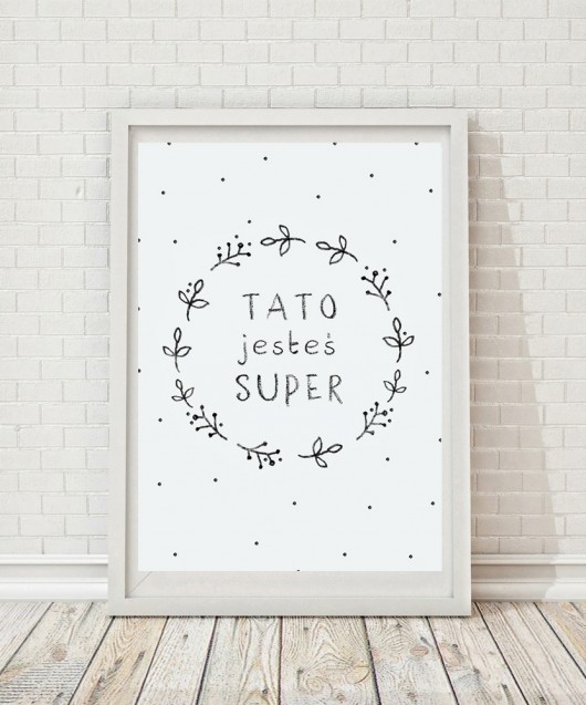 tato jesteś super :) A3 Milo Mi