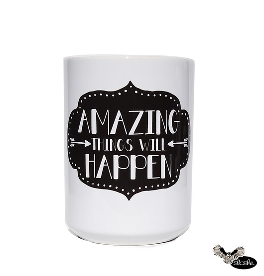 Amazing things will happen, kubek 450ml Sowia Aleja
