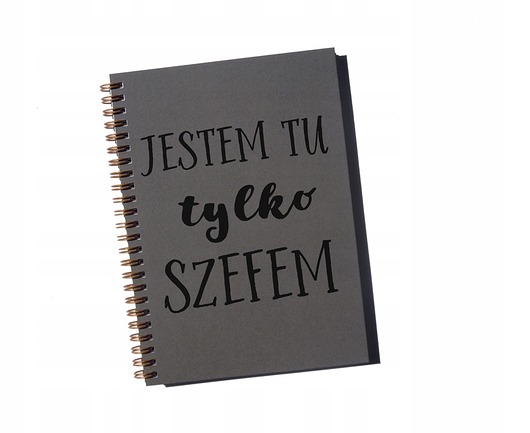notatniki i albumy Jestem tu tylko szefem, notatnik