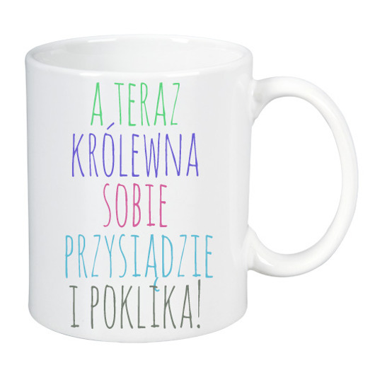 Kubek A TERAZ KRÓLEWNA... Lawendowy Bazar