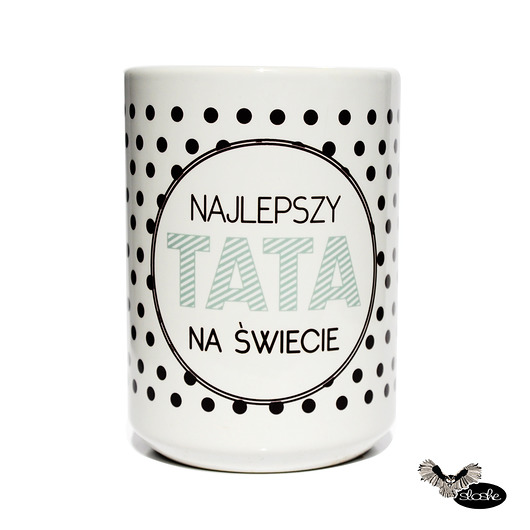 Kubek 450ml Najlepszy Tata na świecie Sowia Aleja
