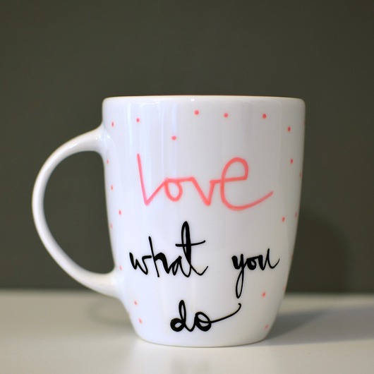 love what you do my mug company
