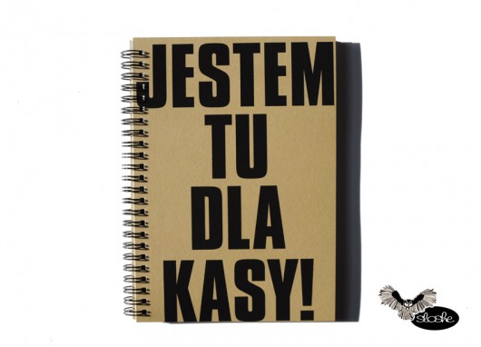 JESTEM TU DLA KASY notes z eko papieru Sowia Aleja