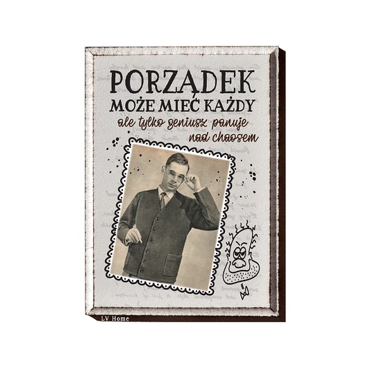 napisy dekoracyjne i tabliczki Tabliczka z zabawnym napisem o porządkach