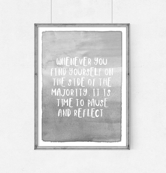 Plakat Mark Twain:Whenever you find..A3 wejustlikeprints