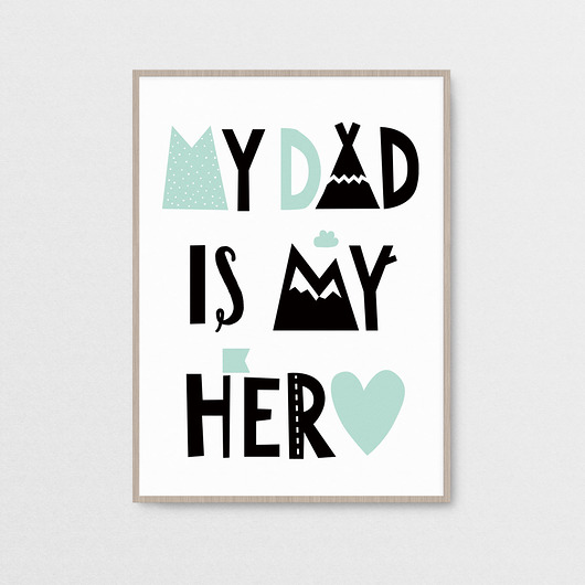 My Dad is my Hero M. | plakat A3 milostudio