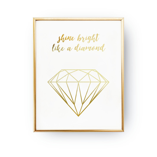 Shine bright like a diamond,  Złota typografia ZlotePlakaty