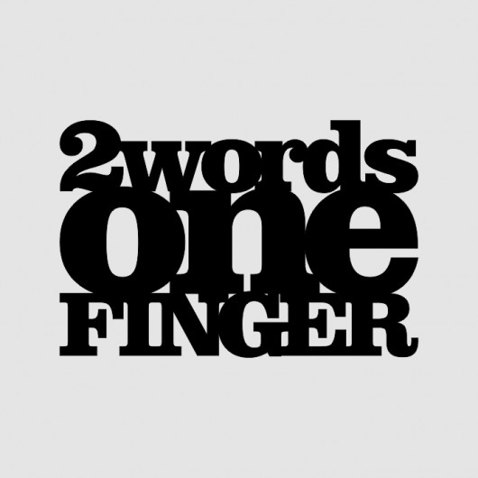 Napis 3D 2 WORDS 1 FINGER LOVINA PRINTS