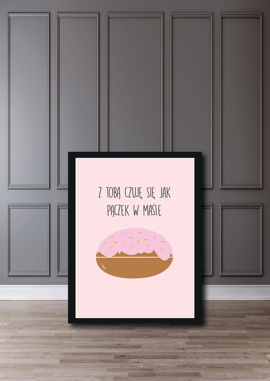 PLAKAT "PĄCZEK W MAŚLE" A4 My Prints