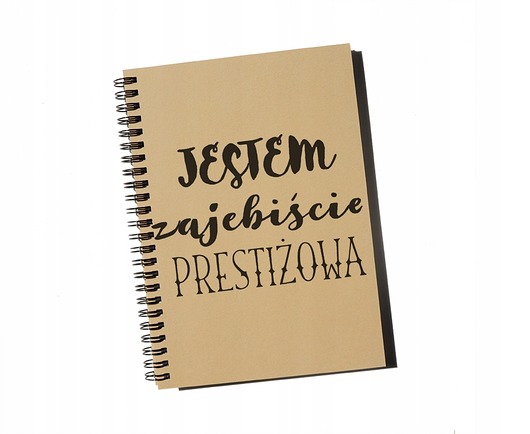 notatniki i albumy Jestem zajebiście prestiżowa, notatnik