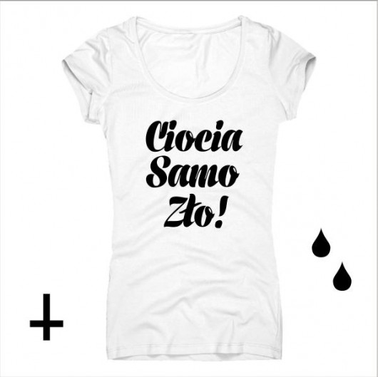 Ciocia Samo Zło!-T-shirt Oh La La