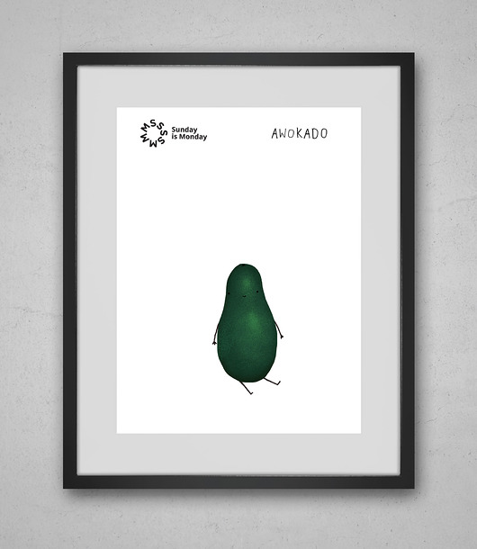 Plakat awokado - NO TO ZDRÓWKO! Sunday is Monday