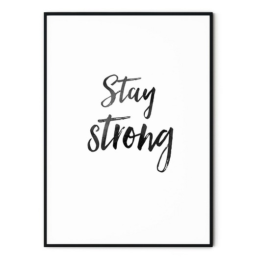 Plakat typograficzny Stay Strong myscandi