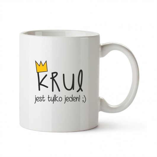 Krul jest tylko jeden. zamówienie Love Life and Forest