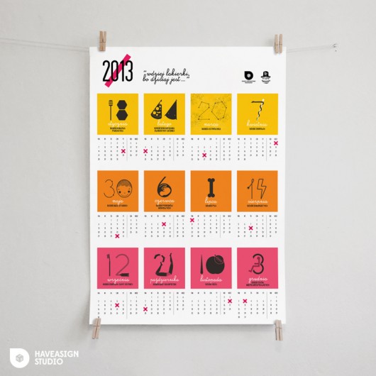 KALENDARZ 2013 PLAKAT /// Wdziej lakierki, bo... haveasign
