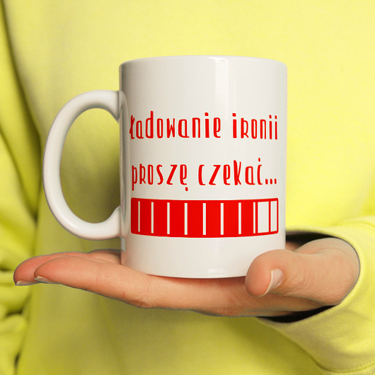 Ładowanie ironii Kubek ONE MUG A DAY