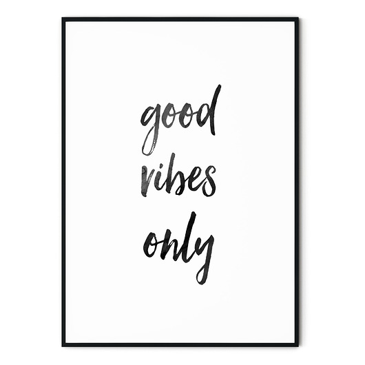 Plakat typograficzny Good vibes only myscandi