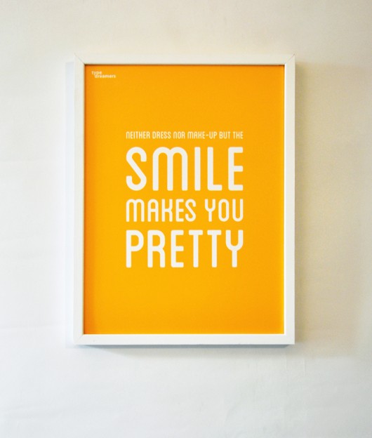 Smile Makes You Pretty Poster TypeDreamers