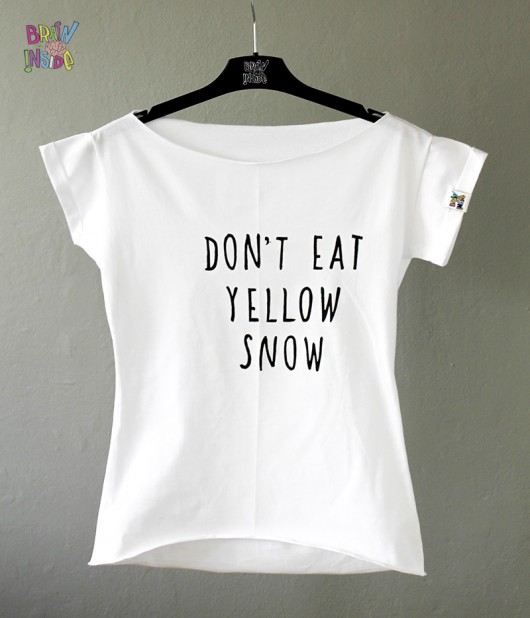 Yellow Snow! Tee Brain Inside