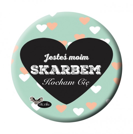 Magnes 5.6cm, Jesteś moim skarbem, Kocham Cię Sowia Aleja