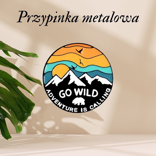 przypinki Przypinka metalowa, pin GO WILD